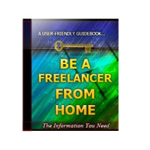 Be a Freelancer From Home Unrestricted PLR Ebook